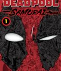 Deadpool: Samurai, Vol. 1