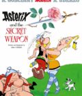 Asterix Album 29: Asterix And The Secret Weapon