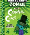 Diary Of A Minecraft Zombie #21: Carnival Chaos