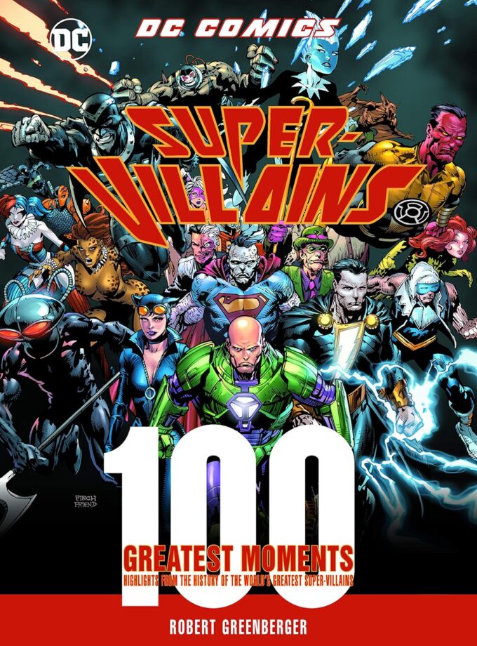 DC Comics Super-Villains: 100 Greatest Moments