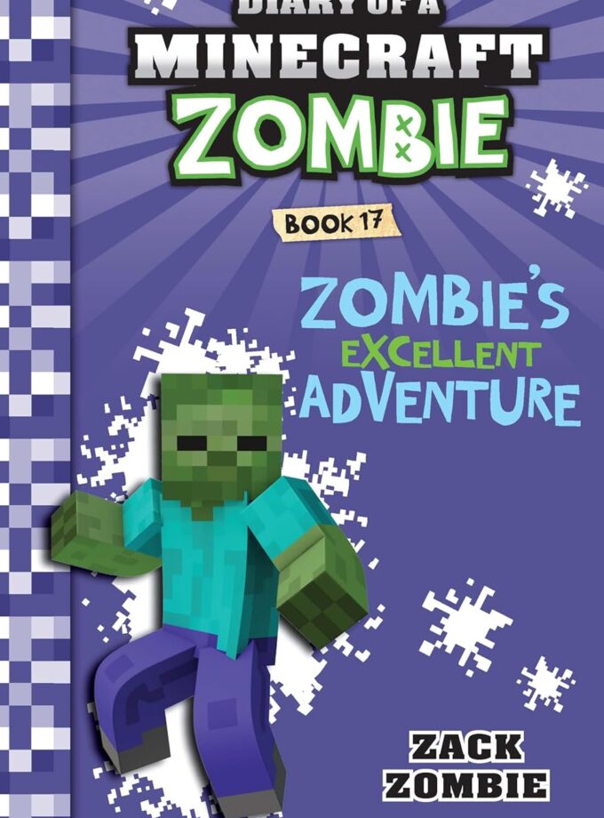 Diary Of A Minecraft Zombie #17: Zombie’s Excellent Adventure Tpb