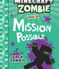 Diary Of A Minecraft Zombie #25: Mission Possible Tpb