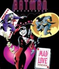 Batman Adventures: Mad Love - Deluxe Edition HC