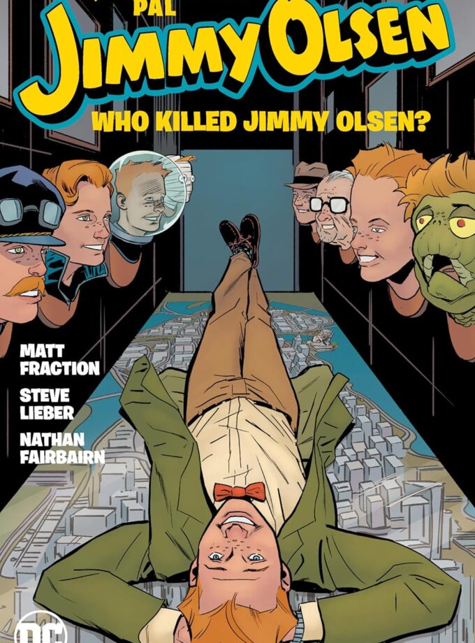 Superman's Pal Jimmy Olsen: Who Killed Jimmy Olsen?