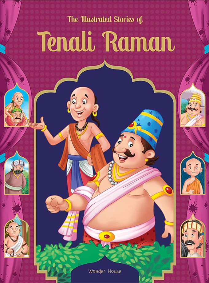 The Illustrated Stories of Tenali Raman: Classic Tales From India HC