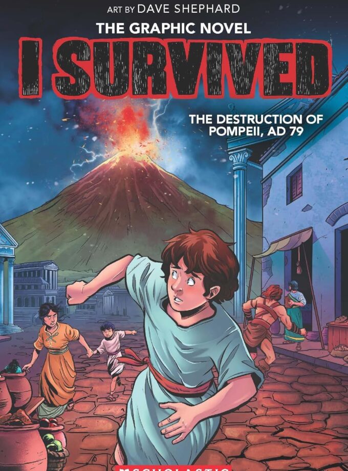 I Survived Graphic Novel #10: The Destruction Of Pompeii Ad 79