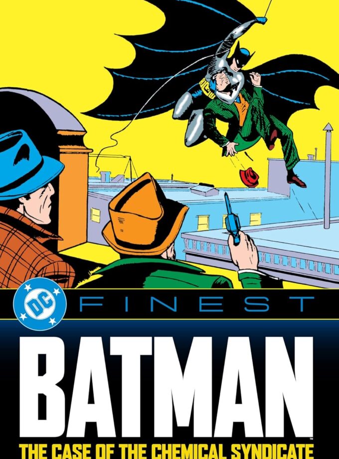Dc Finest Batman: The Case of the Chemical Syndicate
