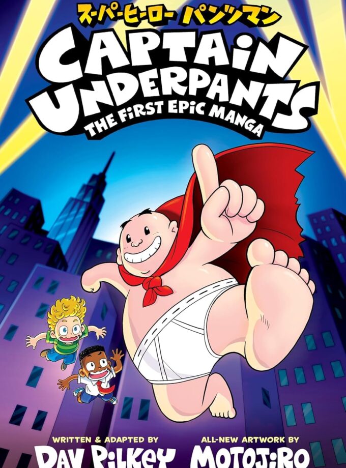 Captain Underpants: The First Epic Manga