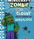 Diary Of A Minecraft Zombie #14: Cloudy With A Chance Of Apocalypse