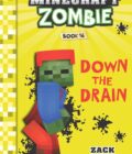 Diary Of A Minecraft Zombie #16: Down The Drain