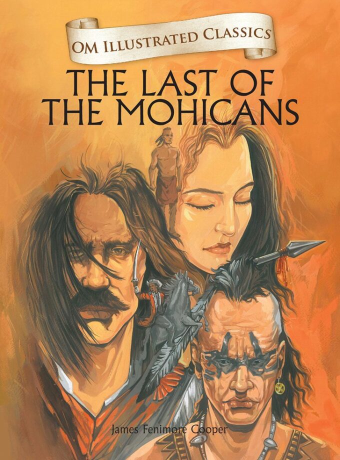 The Last of the Mohicans: Om Illustrated Classics