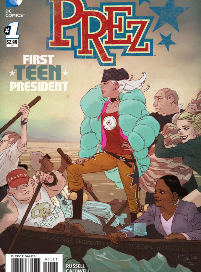 Prez Vol 2 #1 Cover A Regular Ben Caldwell Cover