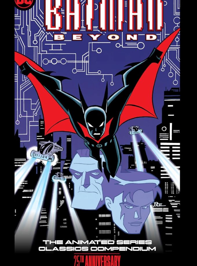 Batman Beyond: The Animated Series Classics Compendium - 25th Anniversary Edition