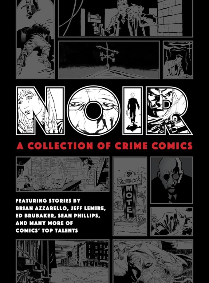 Noir: A Collection of Crime Comics